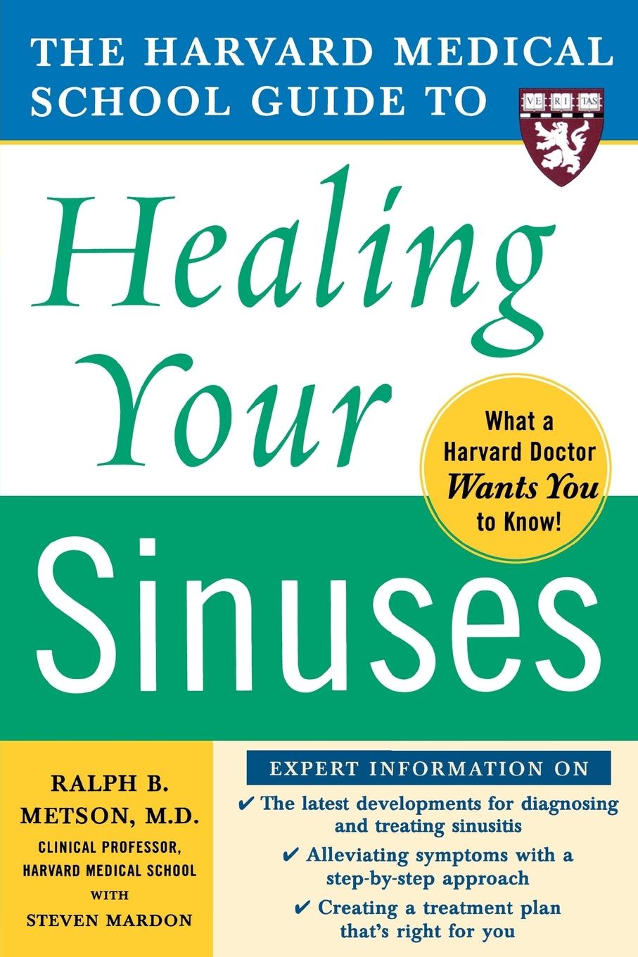 Cover: 9780071444699 | Harvard Medical School Guide to Healing Your Sinuses | Metson (u. a.)