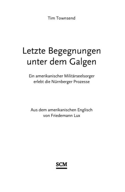 Bild: 9783775156349 | Letzte Begegnungen unter dem Galgen | Tim Townsend | Buch | 382 S.