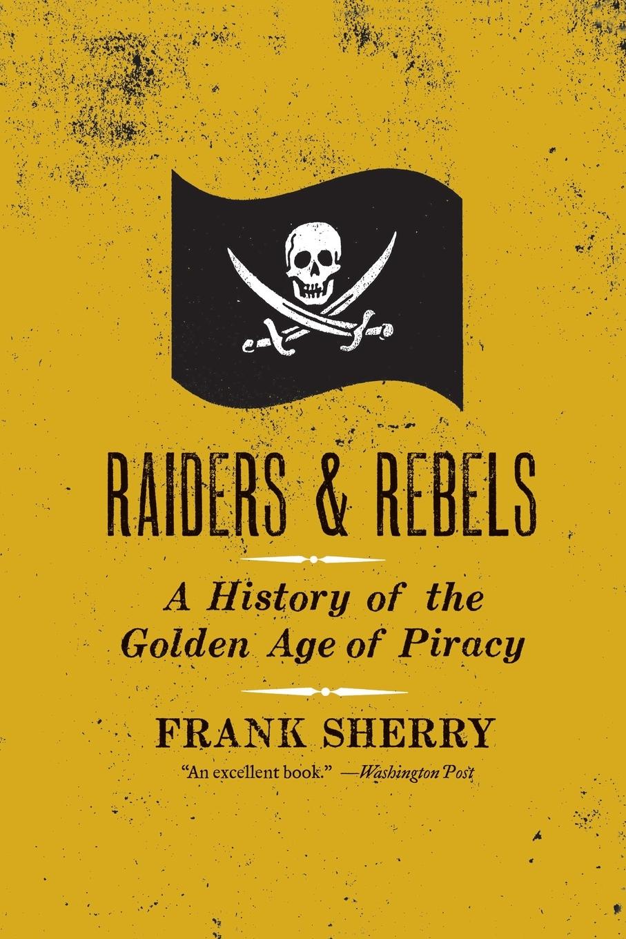 Cover: 9780061572845 | Raiders and Rebels | Frank Sherry | Taschenbuch | Englisch | 2008