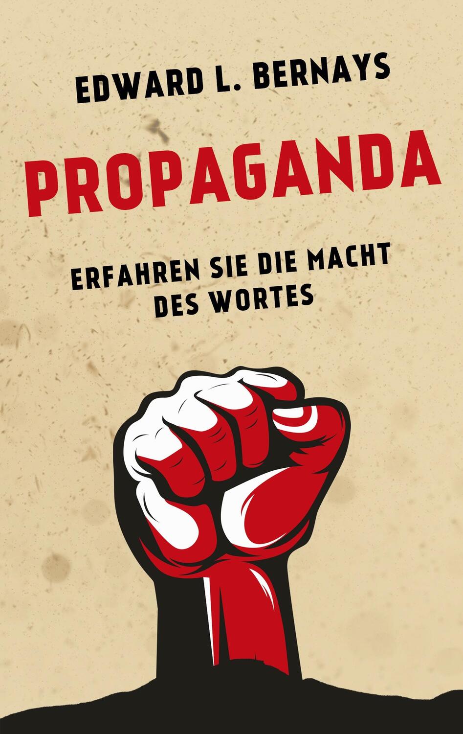 Cover: 9781628618327 | Propaganda | Edward L. Bernays | Taschenbuch | Paperback | 172 S.