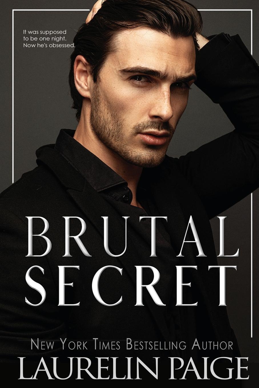 Cover: 9781957647579 | Brutal Secret | Laurelin Paige | Taschenbuch | Paperback | Englisch