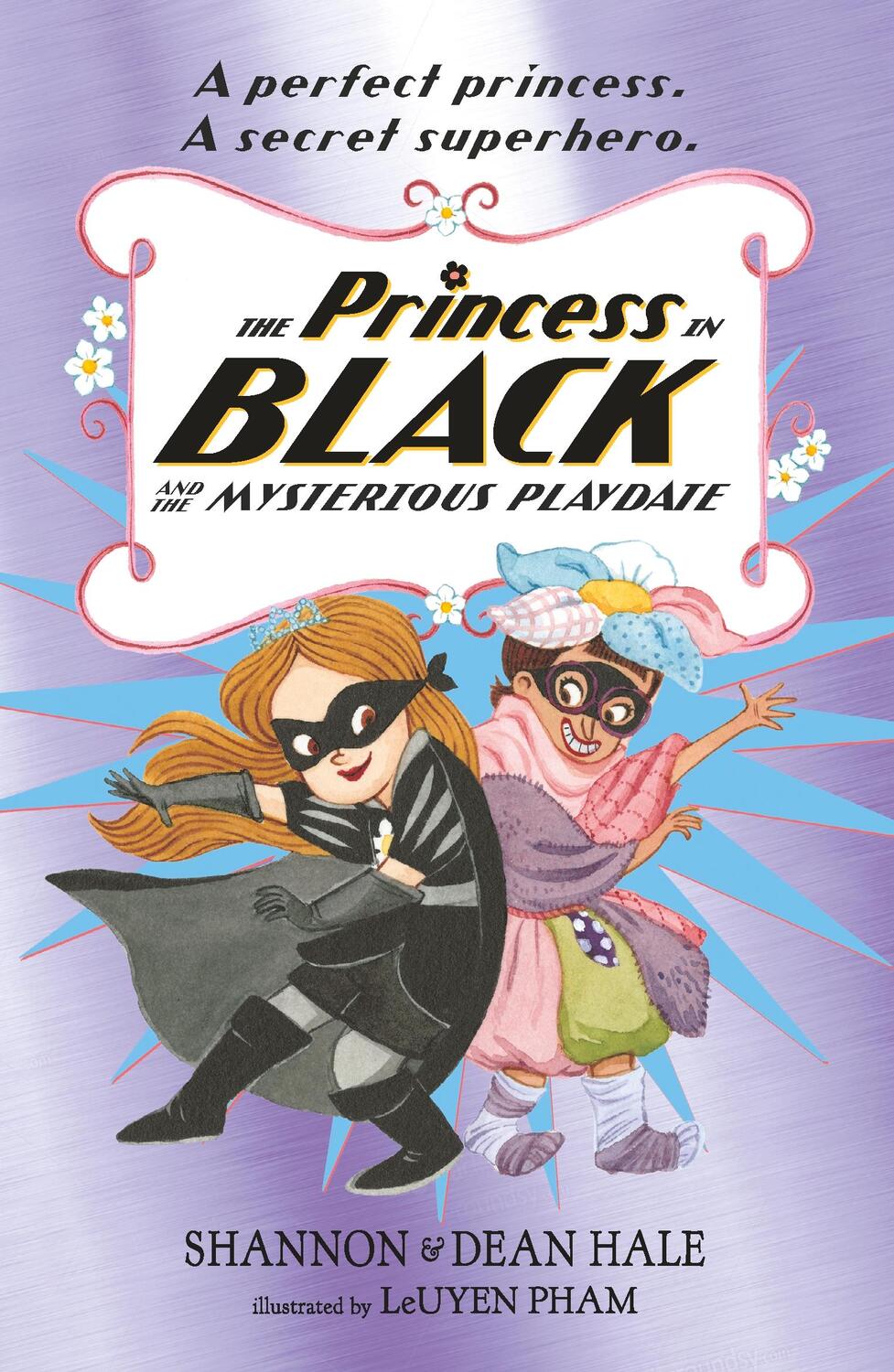 Cover: 9781406385410 | The Princess in Black and the Mysterious Playdate | Dean Hale (u. a.)