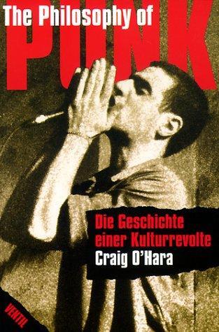 Cover: 9783930559725 | The Philosophy of Punk | Die Geschichte einer Kulturrevolte | O'Hara