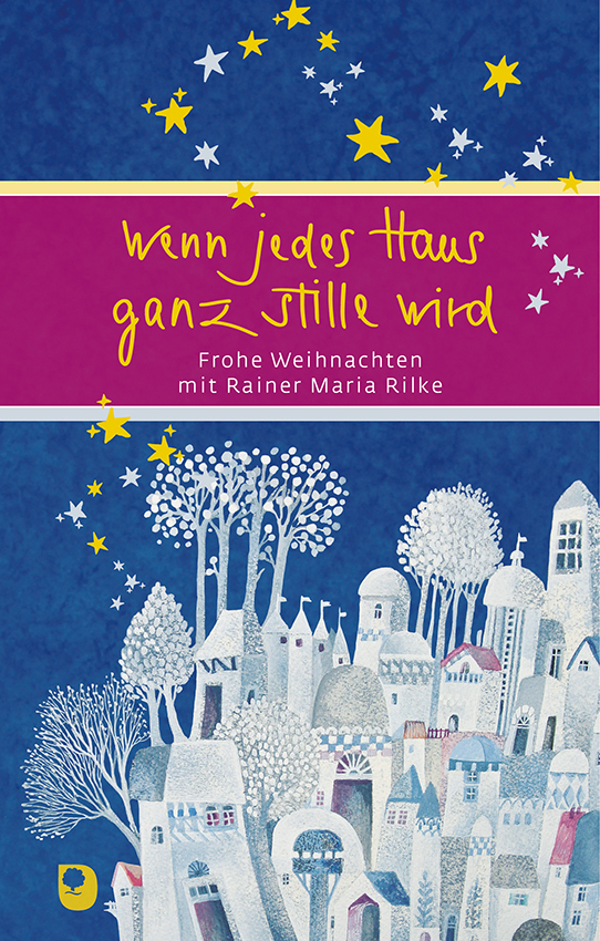 Cover: 9783869179506 | Wenn jedes Haus ganz stille wird | Rainer Maria Rilke | Buch | 48 S.