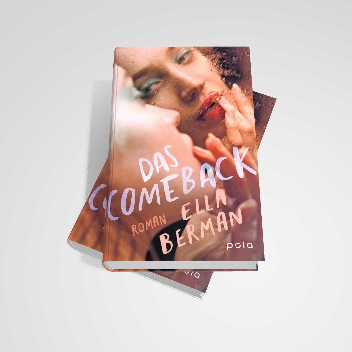 Bild: 9783759600097 | Das Comeback | Ella Berman | Buch | 448 S. | Deutsch | 2024 | Pola