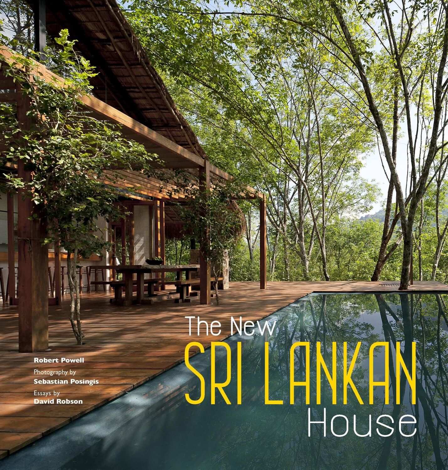 Cover: 9781780675749 | The New Sri Lankan House | Robert Powell (u. a.) | Buch | Gebunden