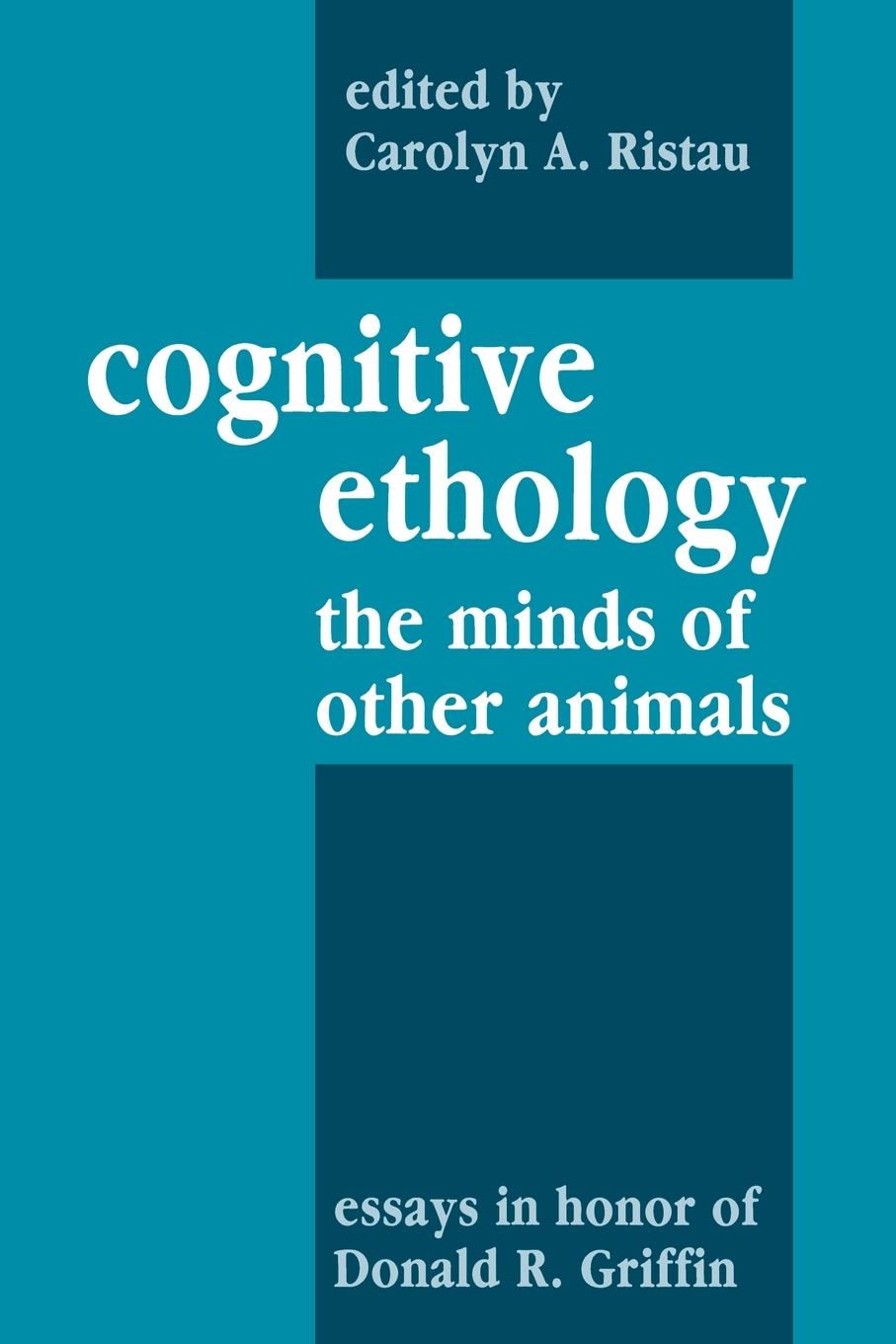 Cover: 9780805802528 | Cognitive Ethology | Essays in Honor of Donald R. Griffin | Buch