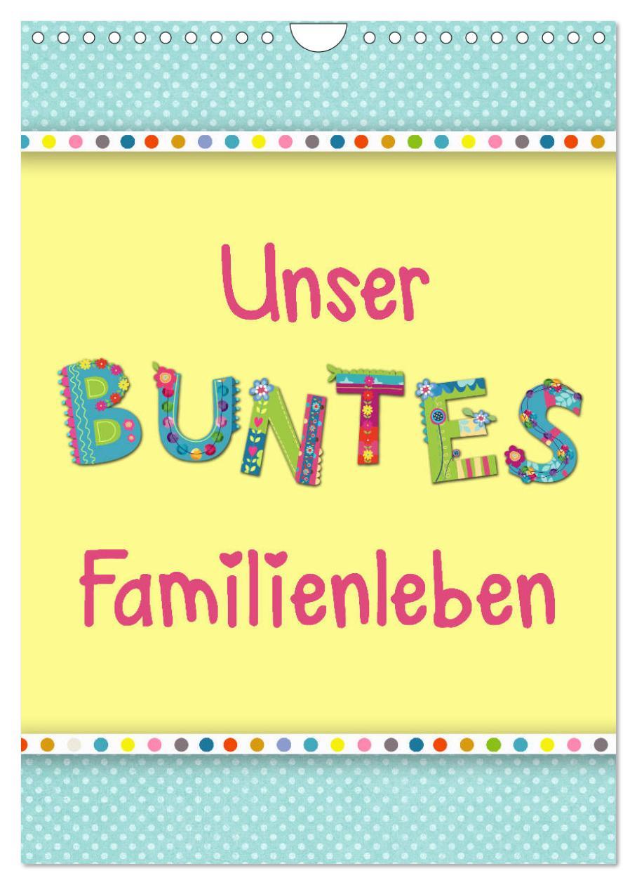 Cover: 9783457035306 | Unser buntes Familienleben (Wandkalender 2025 DIN A4 hoch),...