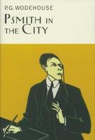 Cover: 9781841591087 | Psmith In The City | P. G. Wodehouse | Buch | Gebunden | Englisch