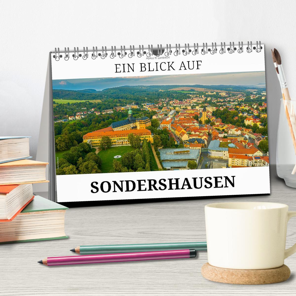 Bild: 9783383866258 | Ein Blick auf Sondershausen (Tischkalender 2025 DIN A5 quer),...