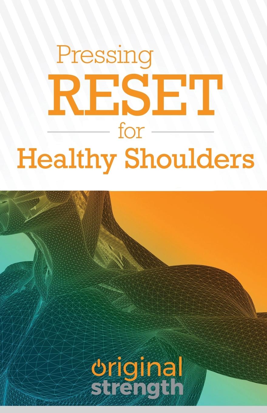 Cover: 9781641842785 | Pressing RESET for Healthy Shoulders | Mark Shropshire | Taschenbuch