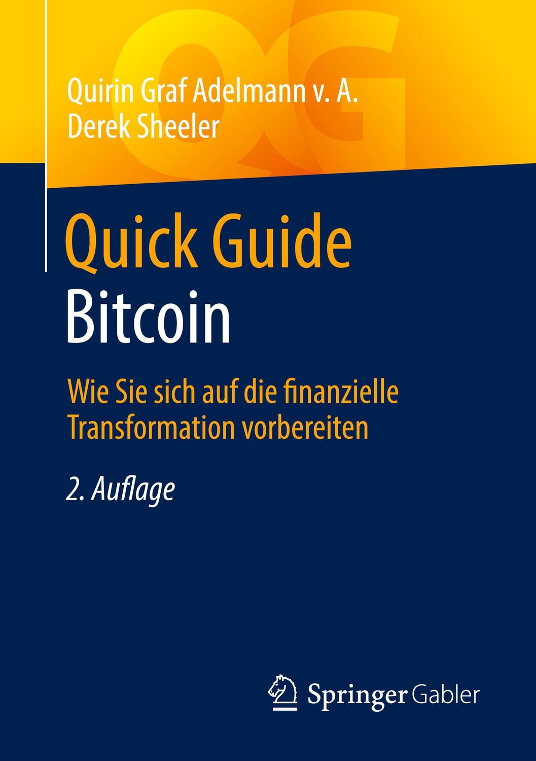 Cover: 9783658392116 | Quick Guide Bitcoin | Derek Sheeler (u. a.) | Taschenbuch | Paperback