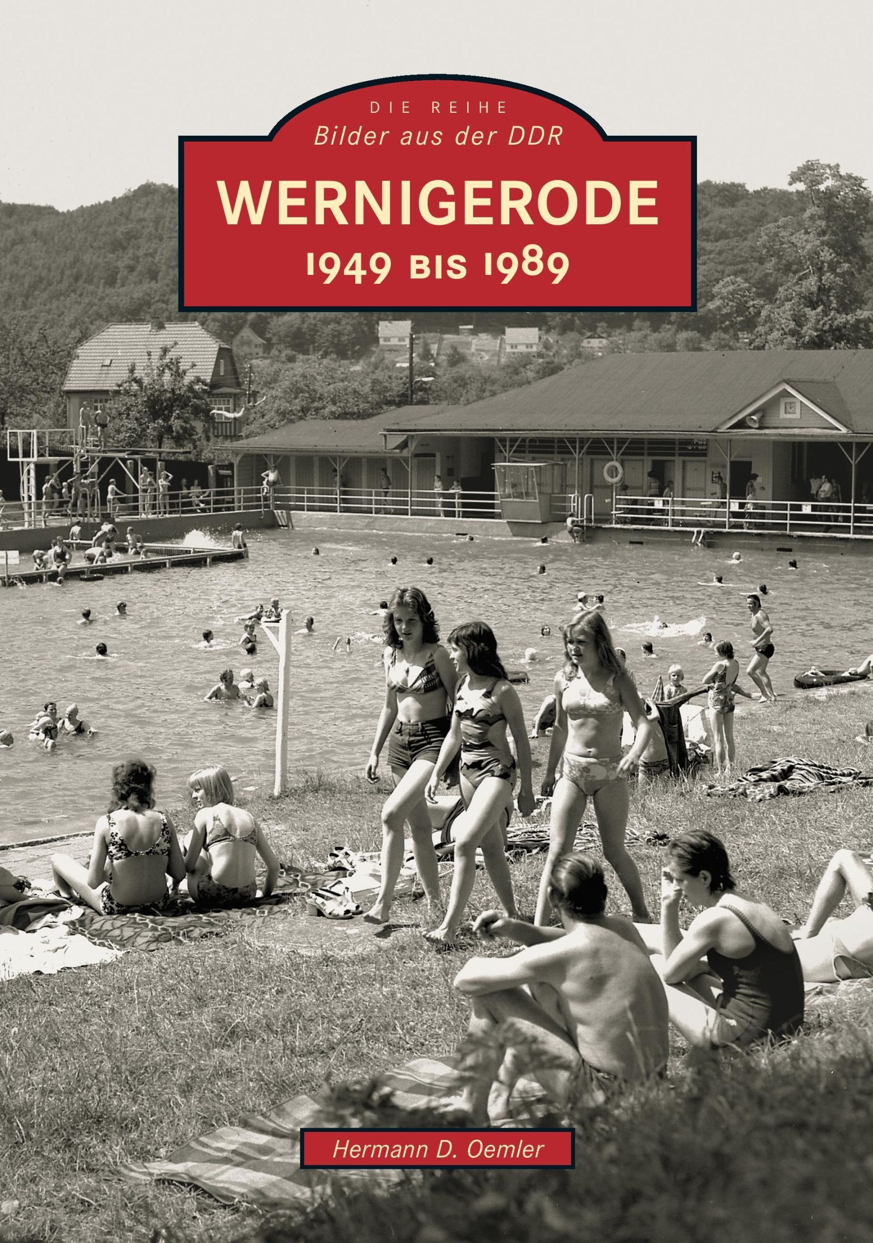 Cover: 9783866805521 | Wernigerode | 1949 bis 1989 | Hermann D. Oemler | Taschenbuch | 2016