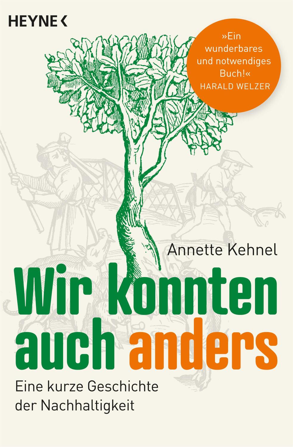 Cover: 9783453606845 | Wir konnten auch anders | Annette Kehnel | Taschenbuch | 488 S. | 2024