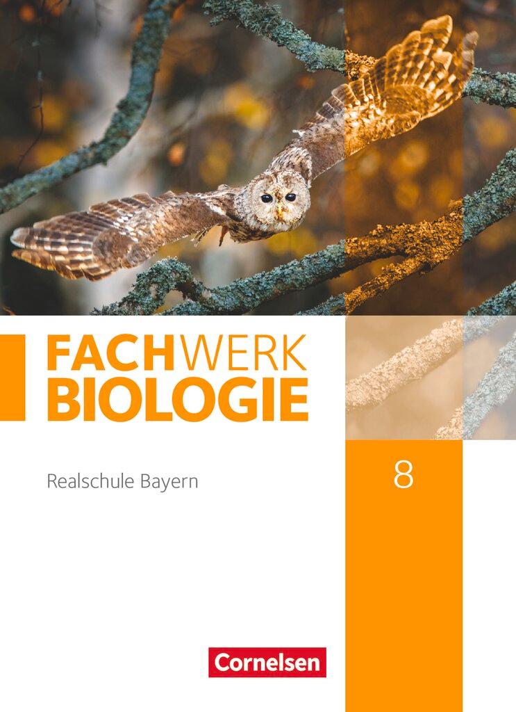 Cover: 9783060148714 | Fachwerk Biologie 8. Jahrgangsstufe - Realschule Bayern - Schülerbuch