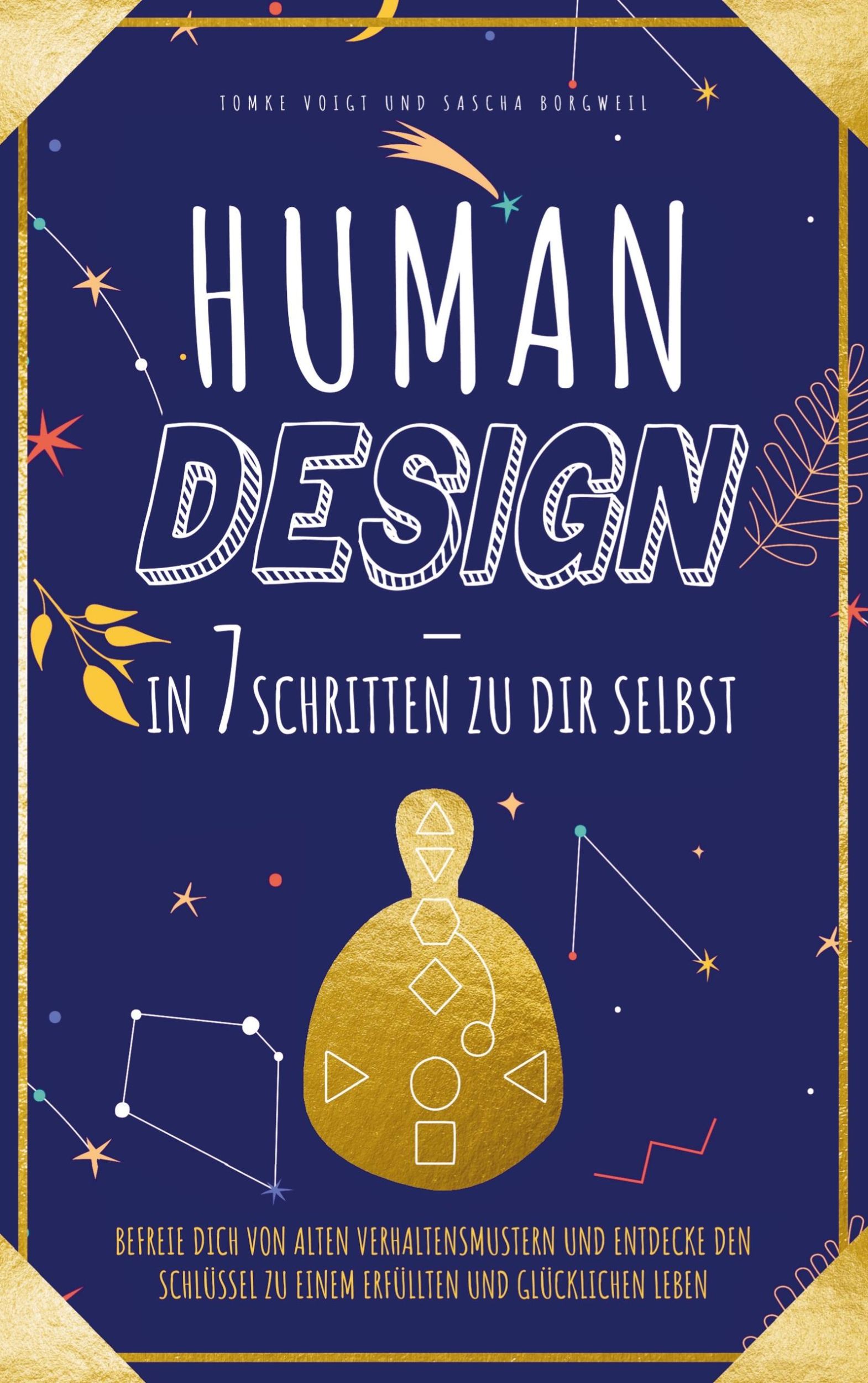 Cover: 9789403685731 | Human Design - in 7 Schritten zu Dir selbst | Tomke Voigt | Buch