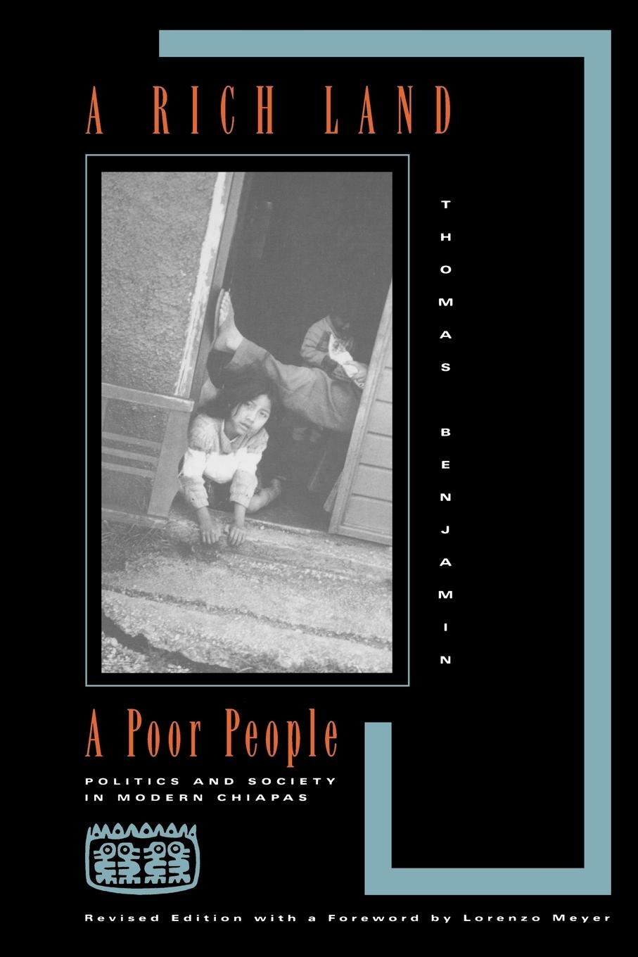 Cover: 9780826317131 | A Rich Land, a Poor People | Politics and Society in Modern Chiapas