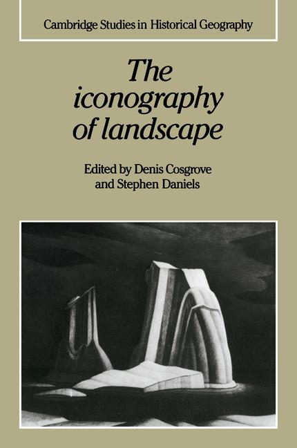 Cover: 9780521389150 | The Iconography of Landscape | Denis Cosgrove (u. a.) | Taschenbuch