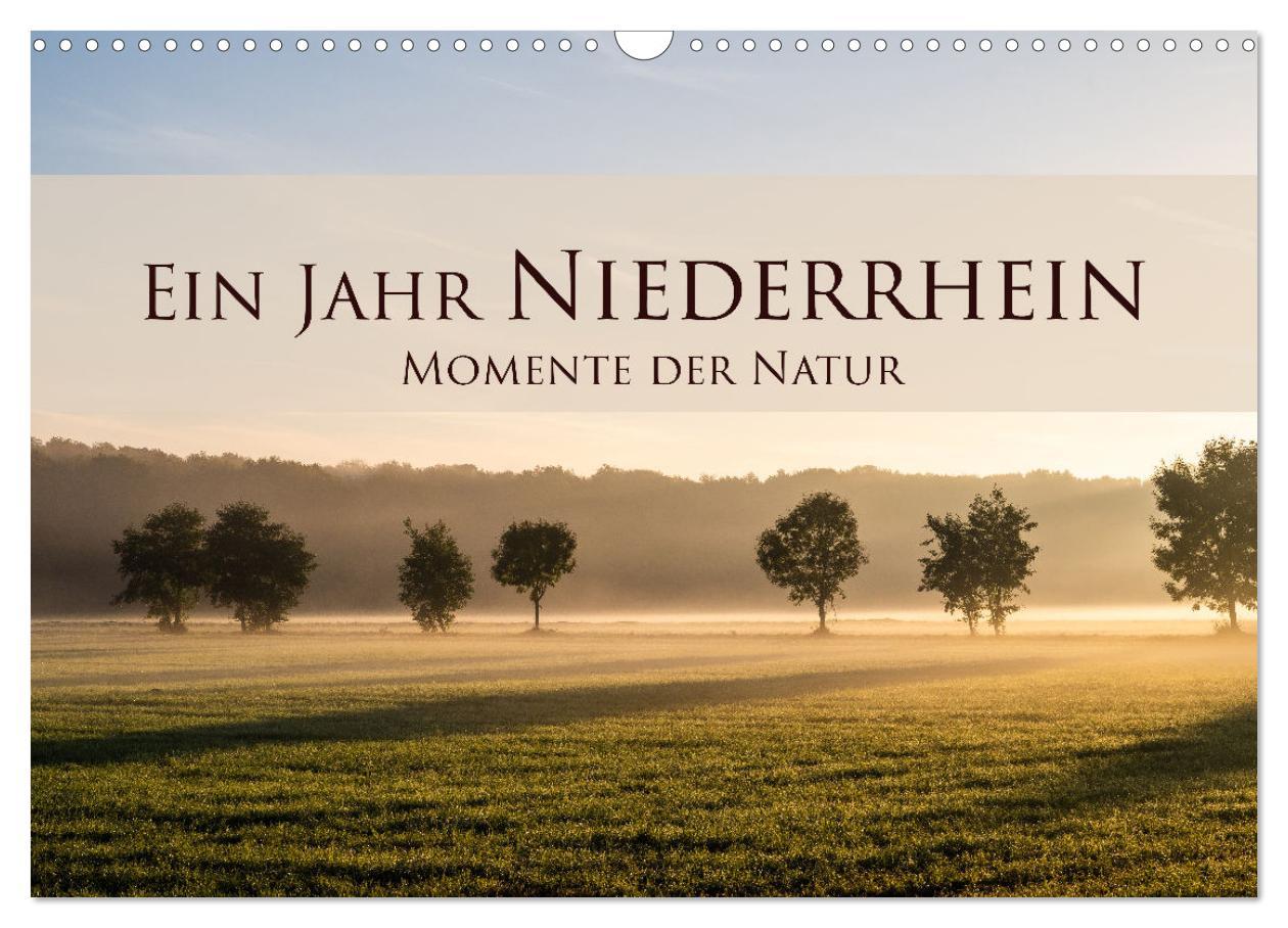 Cover: 9783383866937 | Ein Jahr Niederrhein Momente der Natur (Wandkalender 2025 DIN A3...