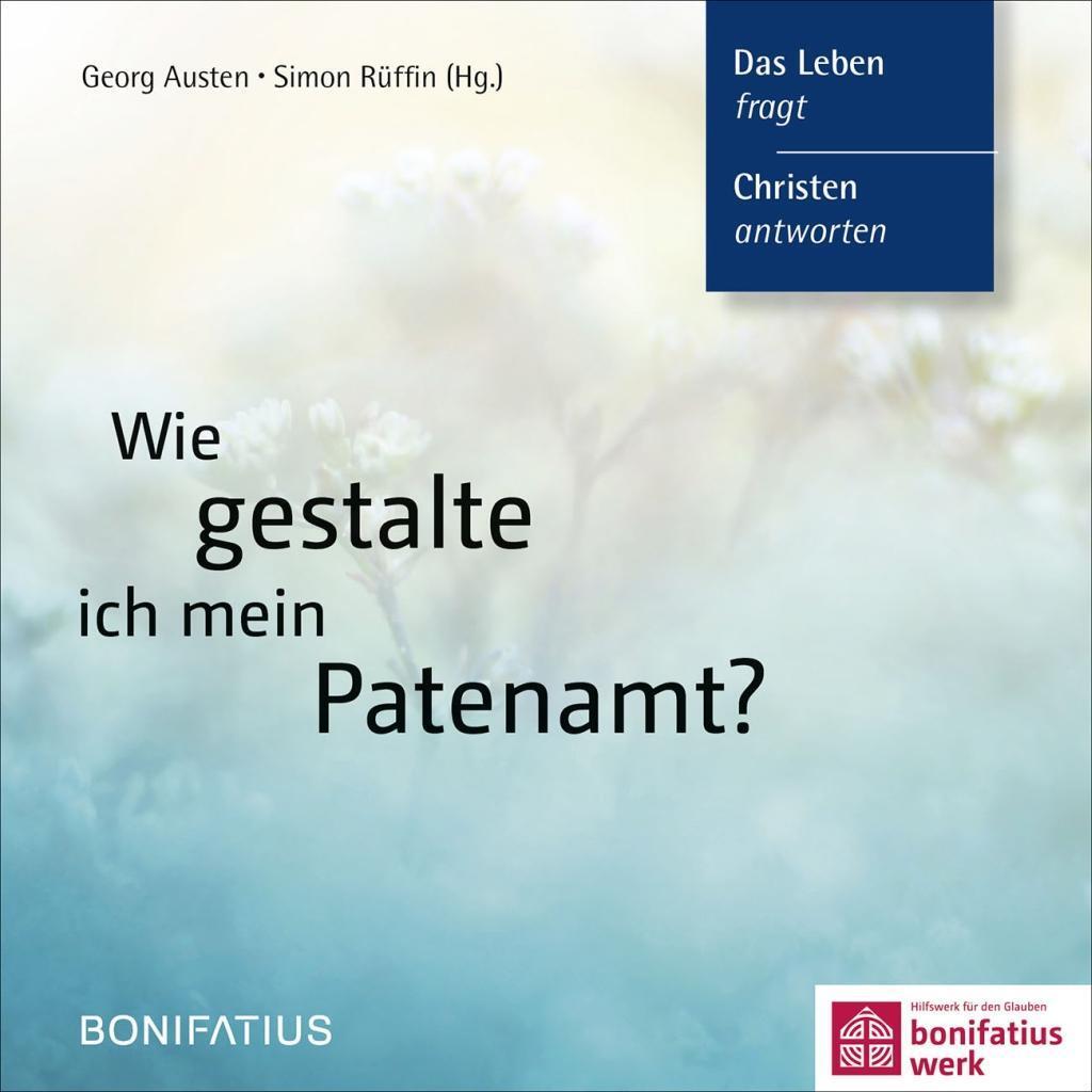 Cover: 9783897108318 | Wie gestalte ich mein Patenamt? | Das Leben fragt, Christen antworten