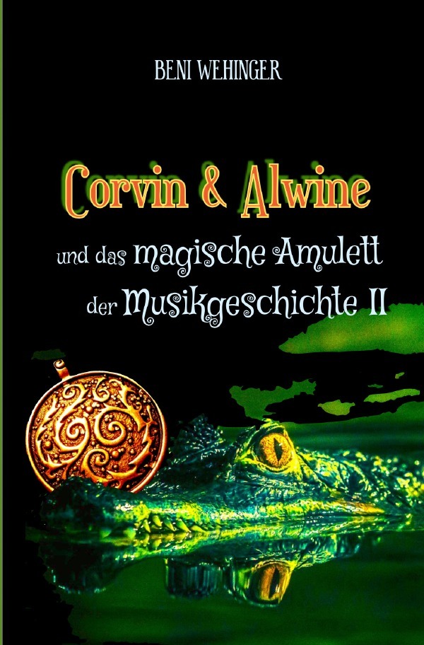 Cover: 9783818716097 | Corvin und Alwine - und das magische Amulett der Musikgeschichte -...