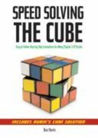 Cover: 9781402753138 | Speedsolving the Cube: Easy-To-Follow, Step-By-Step Instructions...