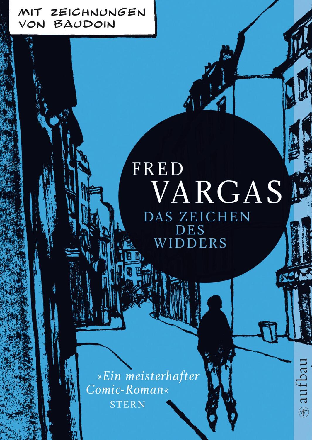 Cover: 9783746625966 | Das Zeichen des Widders | Mit Zeichnungen von Baudoin | Fred Vargas