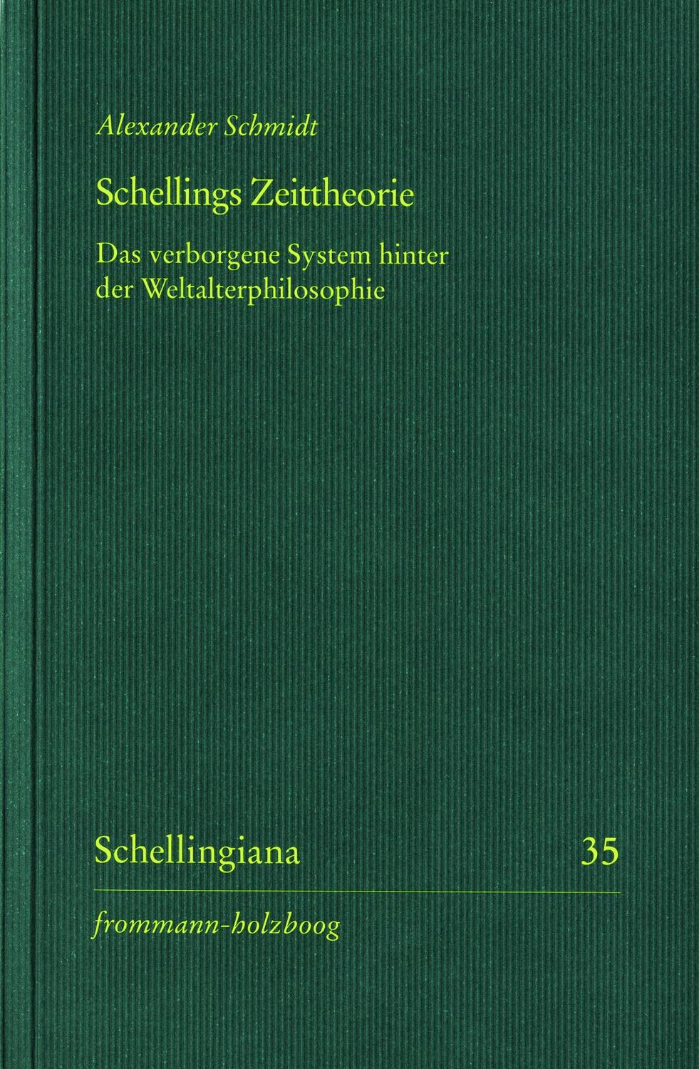 Cover: 9783772829697 | Schellings Zeittheorie | Alexander Schmidt | Taschenbuch | 420 S.