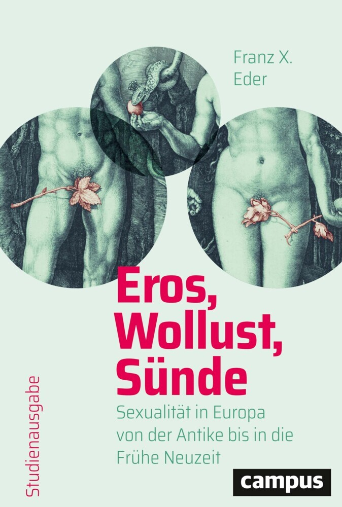 Cover: 9783593514383 | Eros, Wollust, Sünde | Franz X. Eder | Taschenbuch | 536 S. | Deutsch