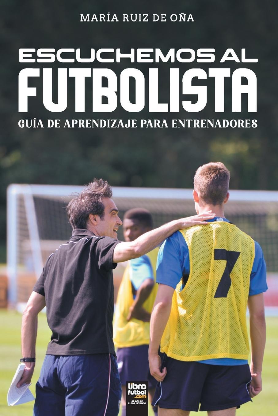 Cover: 9786316591241 | Escuchemos al Futbolista | María Ruíz de Oña | Taschenbuch | Paperback