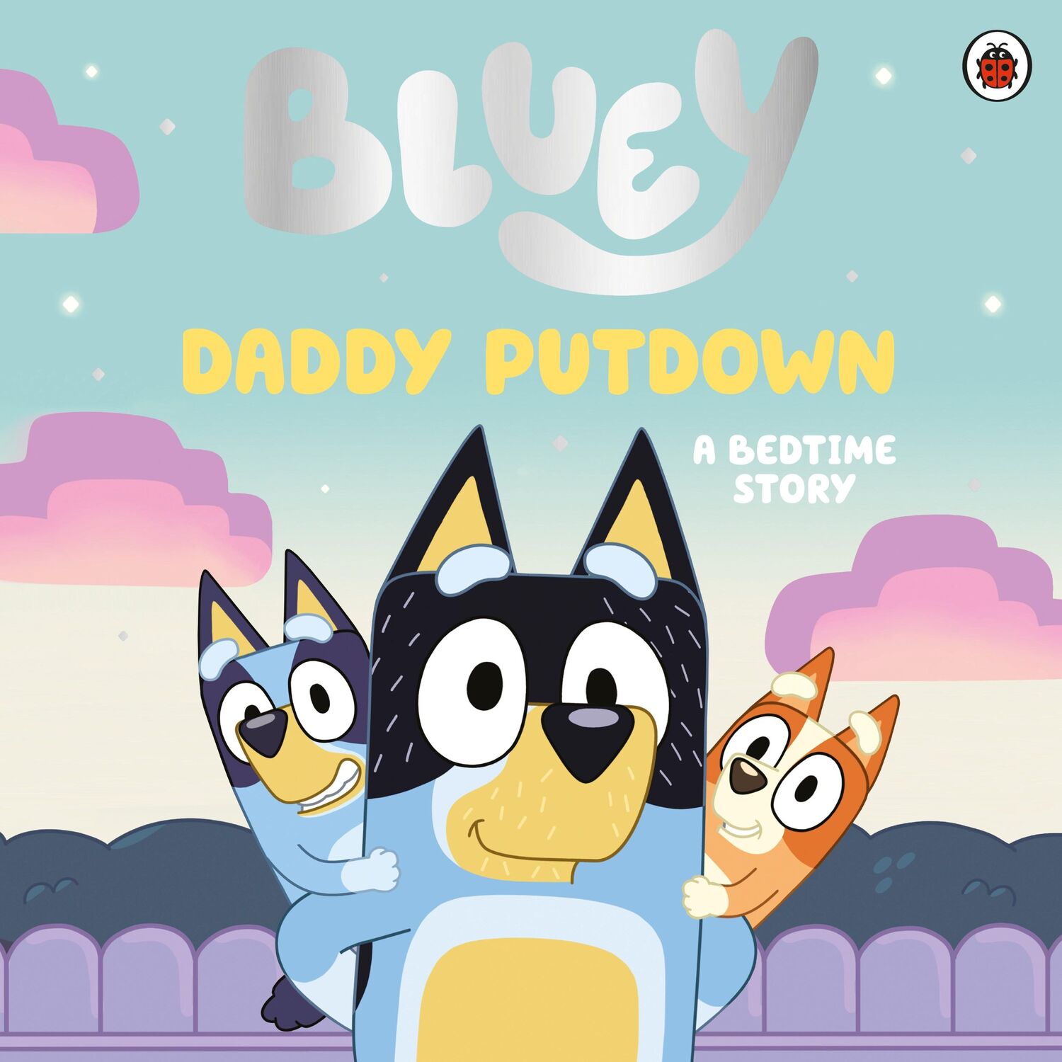 Cover: 9780241550571 | Bluey: Daddy Putdown | Bluey | Taschenbuch | Englisch | 2022