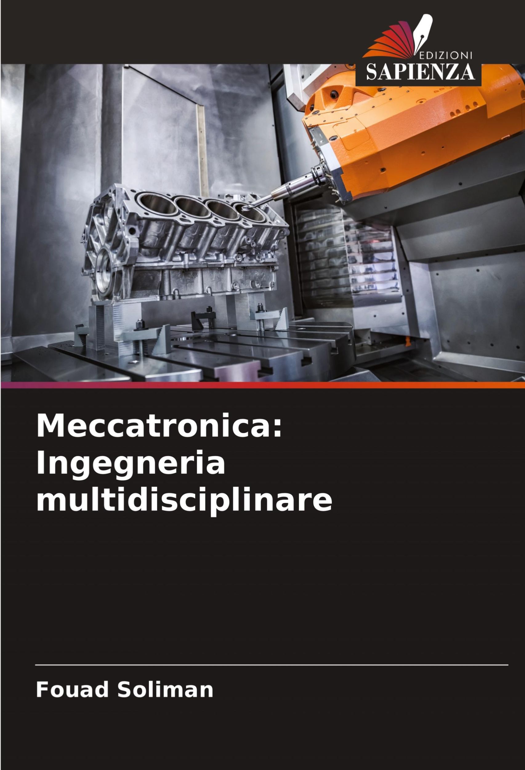 Cover: 9786207594177 | Meccatronica: Ingegneria multidisciplinare | Fouad Soliman | Buch