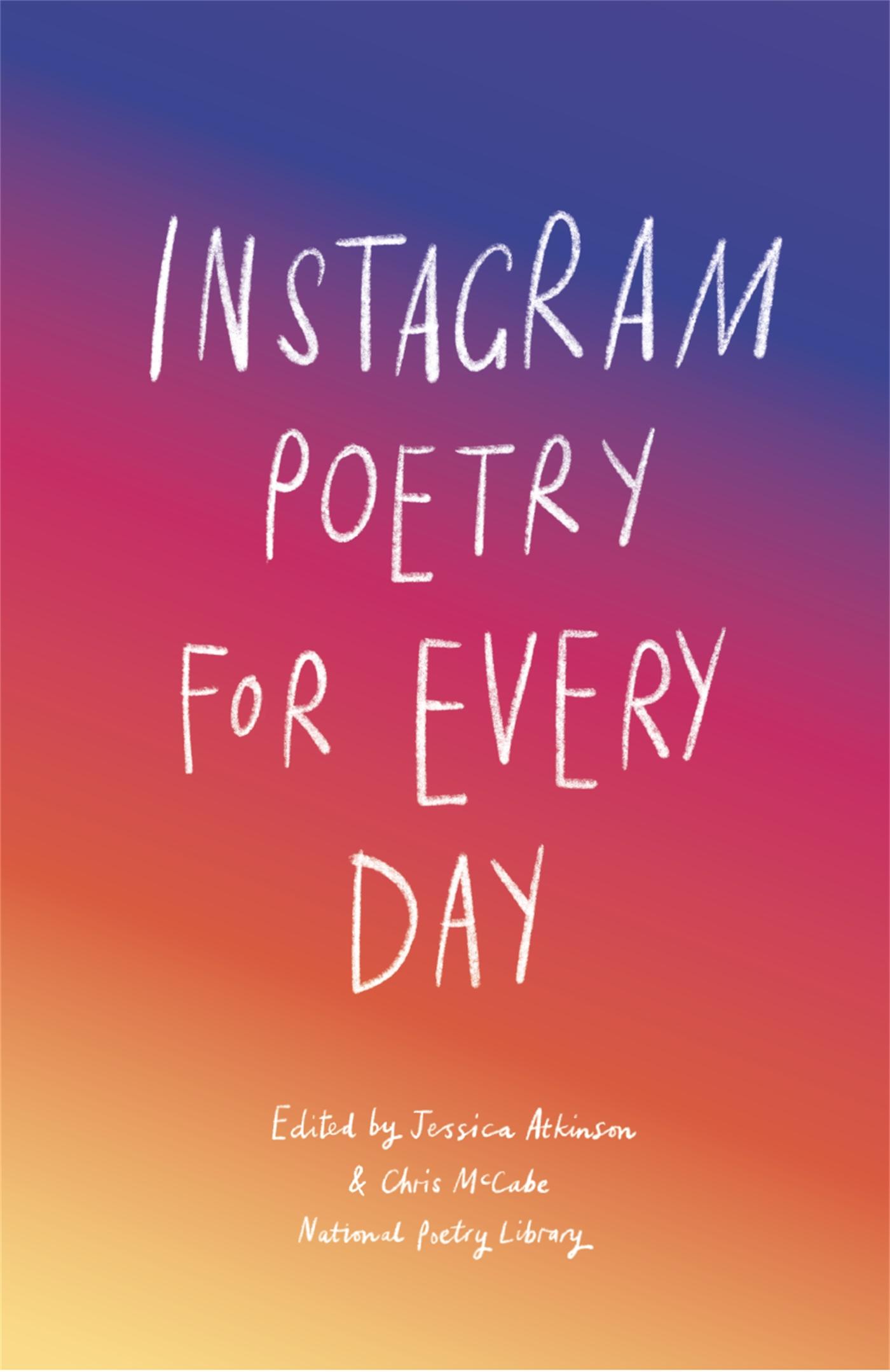 Cover: 9781786277152 | Instagram Poetry for Every Day | National Poetry Library | Buch | 2020