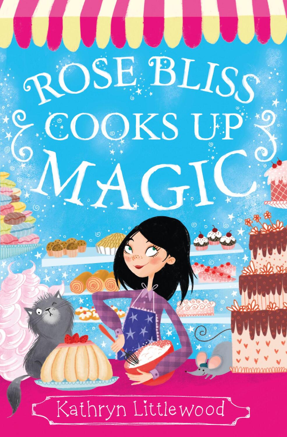 Cover: 9780007451784 | Rose Bliss Cooks up Magic | Kathryn Littlewood | Taschenbuch | 2015