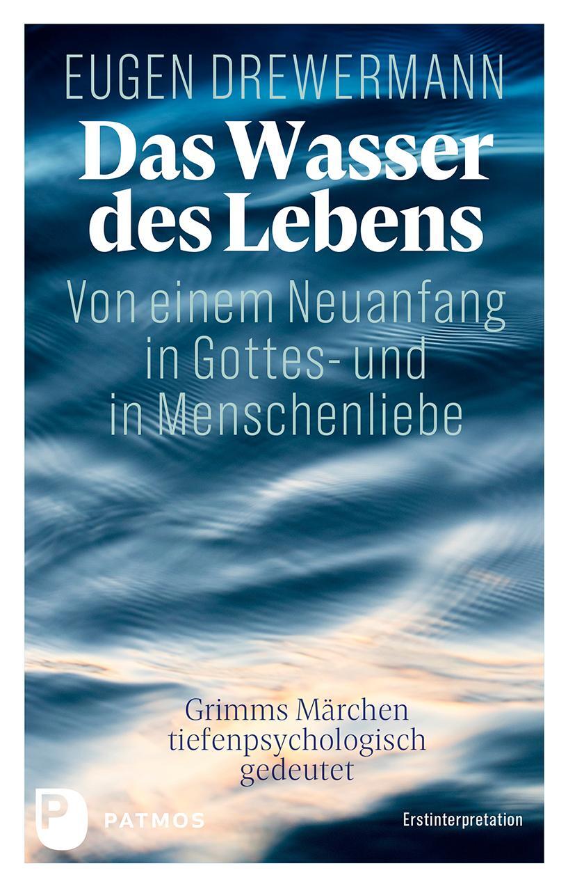 Cover: 9783843615327 | Das Wasser des Lebens. Von einem Neuanfang in Gottes- und in...