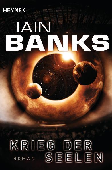 Cover: 9783453528710 | Krieg der Seelen | Iain Banks | Taschenbuch | Deutsch | 2011 | Heyne