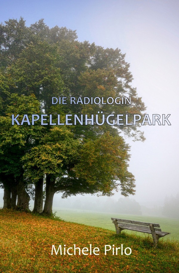 Cover: 9783759820167 | Kapellenhügelpark | DE | Michele Pirlo | Taschenbuch | 408 S. | 2024