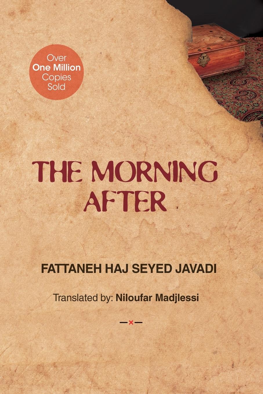 Cover: 9781739660314 | The Morning After | Fattaneh Haj Seyed Javadi | Taschenbuch | Englisch