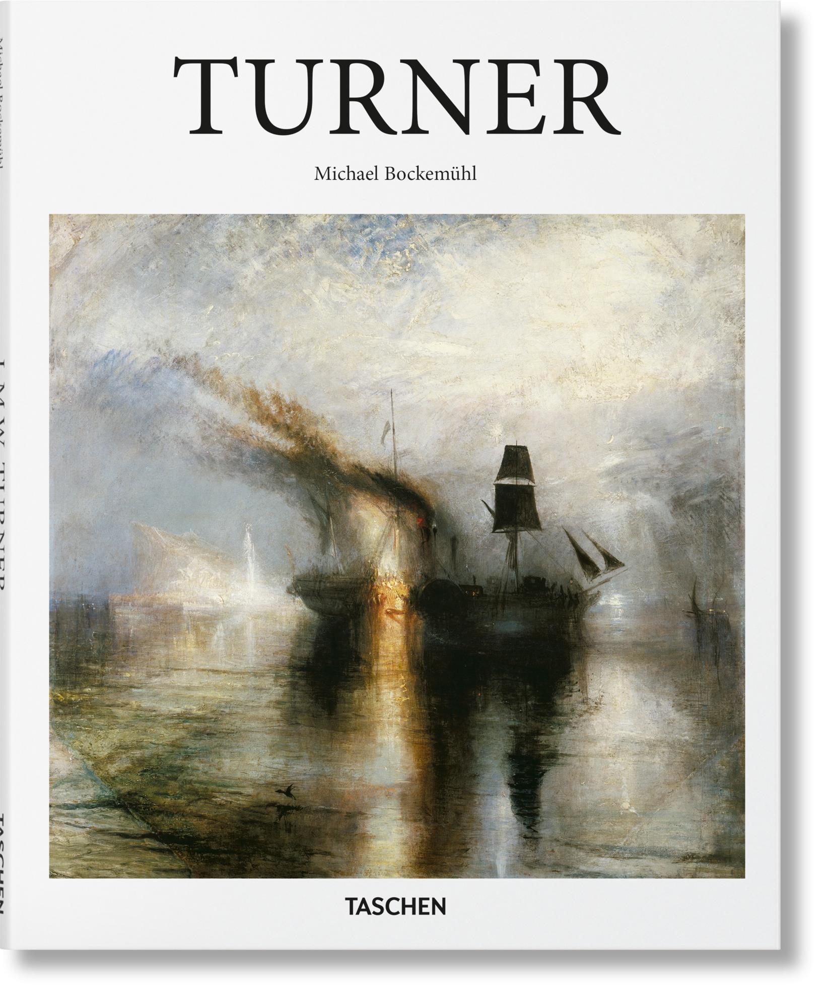 Cover: 9783836504461 | Turner | 1775-1851 / Die Welt des Lichtes und der Farbe | Bockemühl