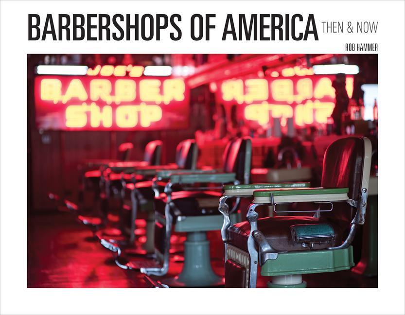 Cover: 9780764359286 | Barbershops of America | Then and Now | Rob Hammer | Buch | Englisch