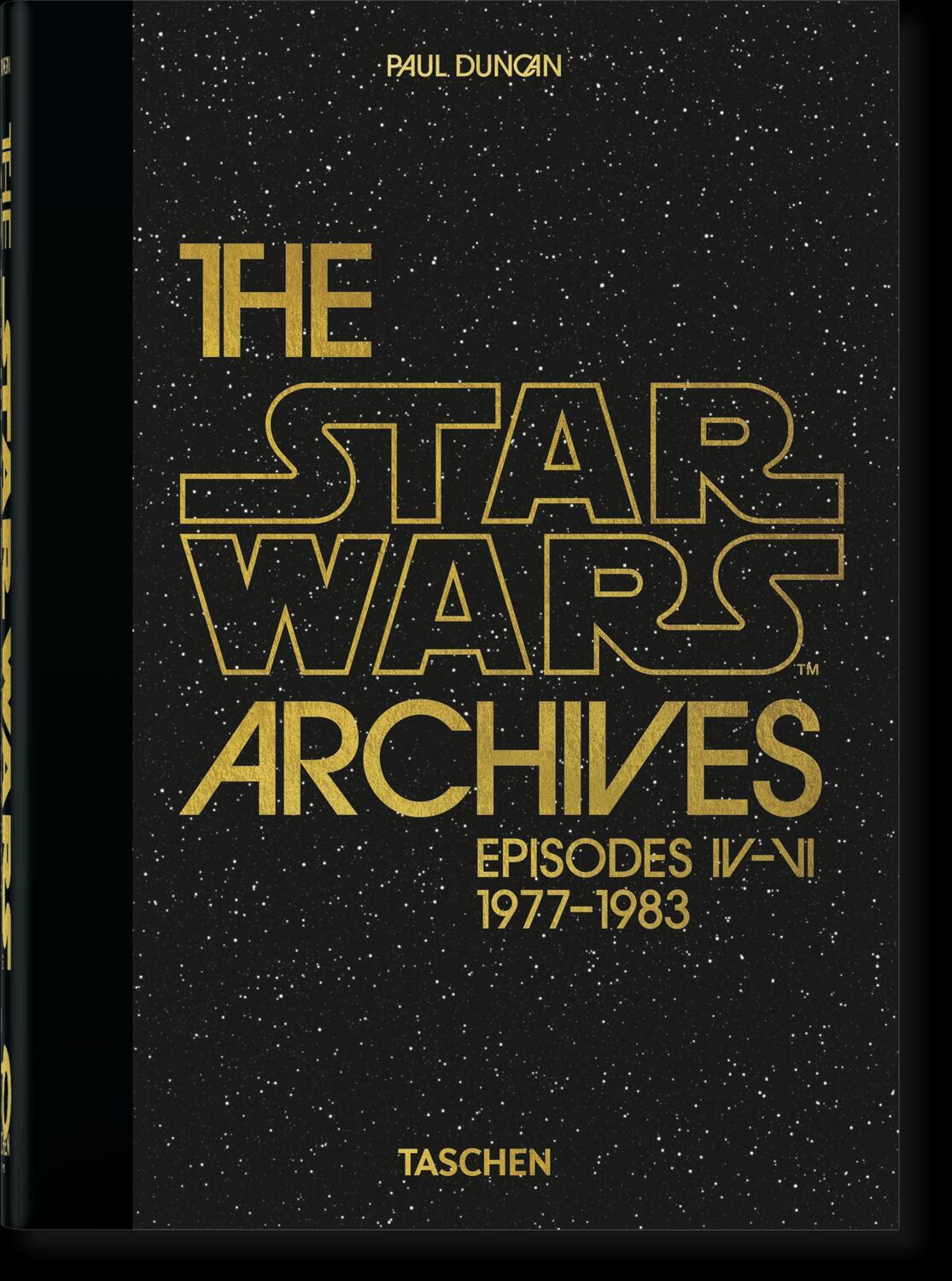 Cover: 9783836581141 | Das Star Wars Archiv. 1977-1983. 40th Ed. | Paul Duncan | Buch | 2020