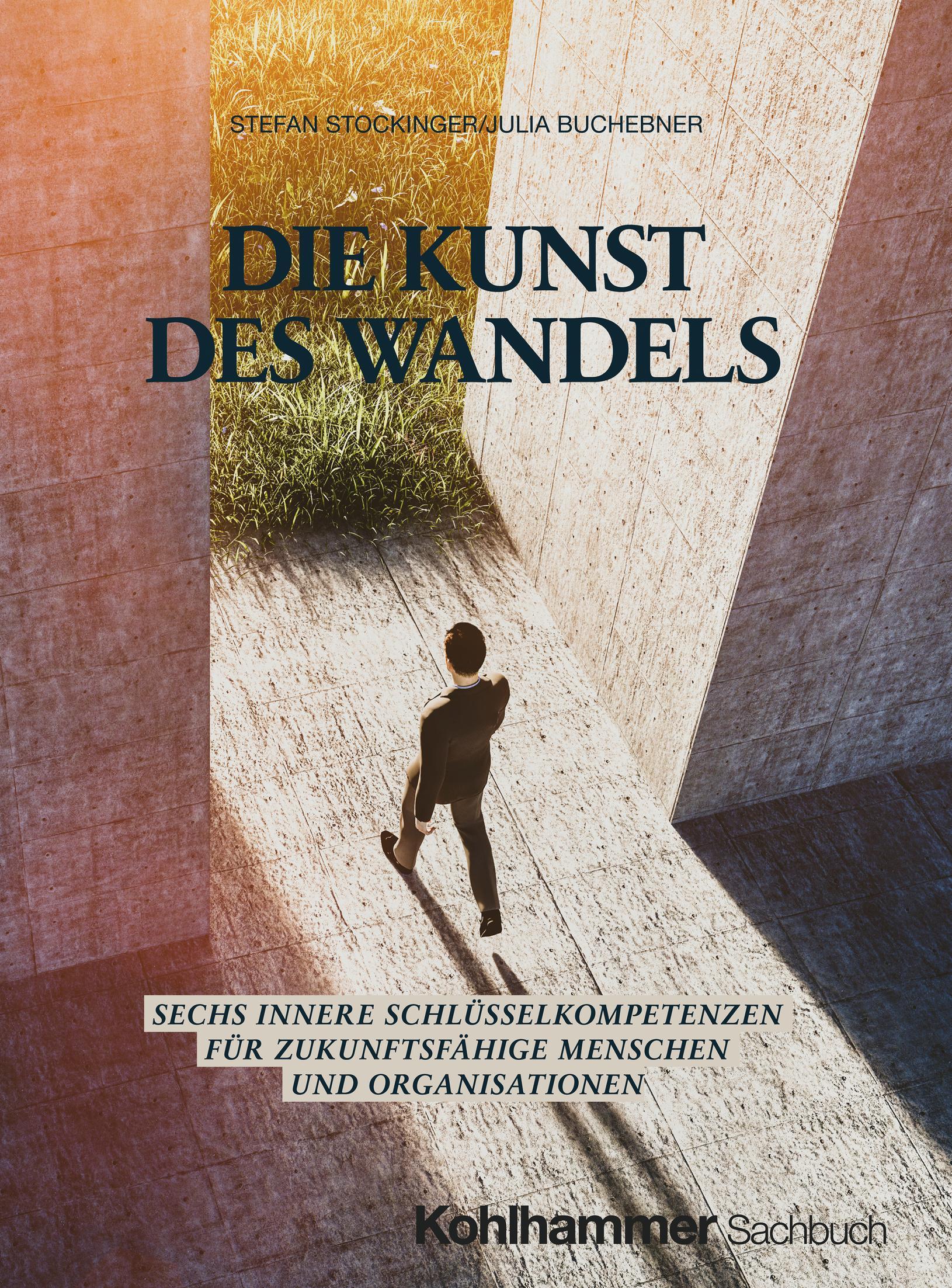 Cover: 9783170452107 | Die Kunst des Wandels | Stefan Stockinger (u. a.) | Taschenbuch | 2024