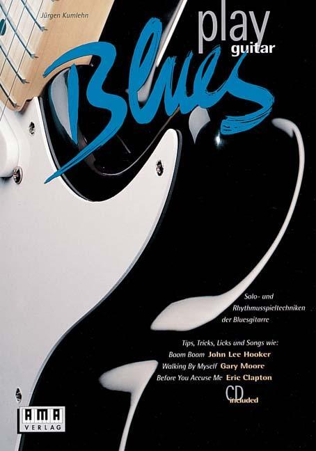 Cover: 9783927190498 | Play Blues Guitar. Inkl. CD | Jürgen Kumlehn | Taschenbuch | 100 S.