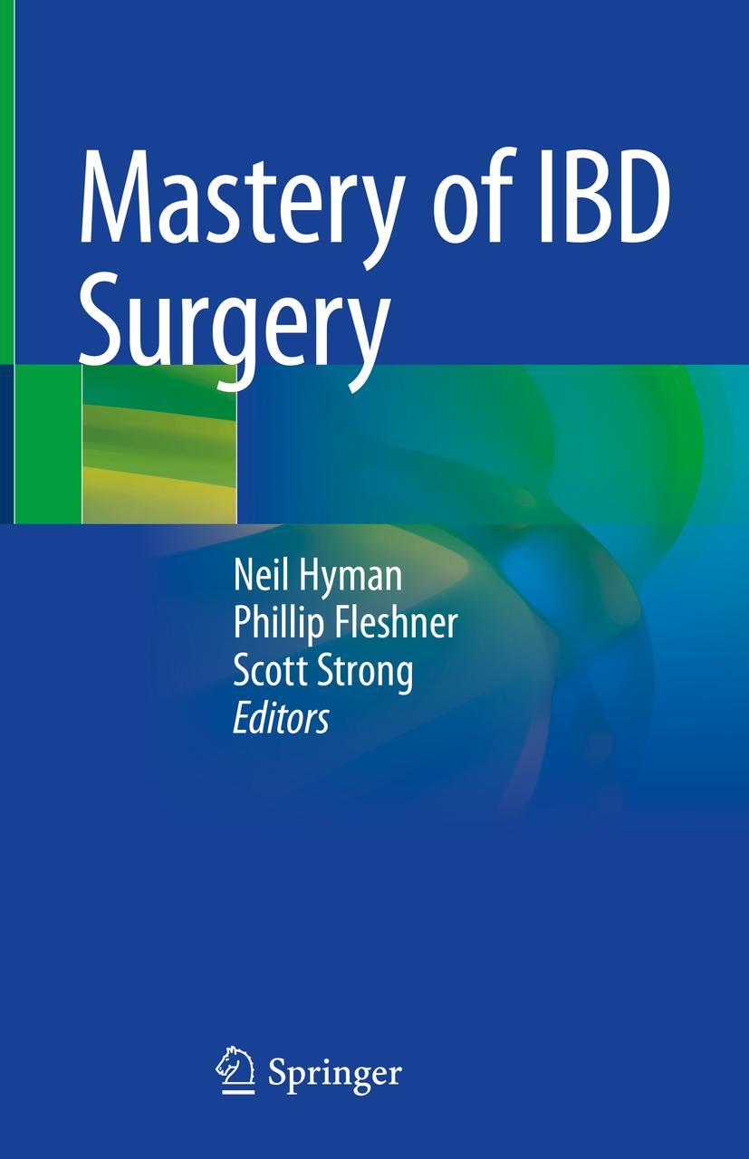 Cover: 9783030167547 | Mastery of IBD Surgery | Neil Hyman (u. a.) | Buch | xi | Englisch