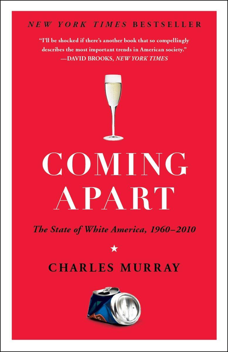 Cover: 9780307453433 | Coming Apart | The State of White America, 1960-2010 | Charles Murray