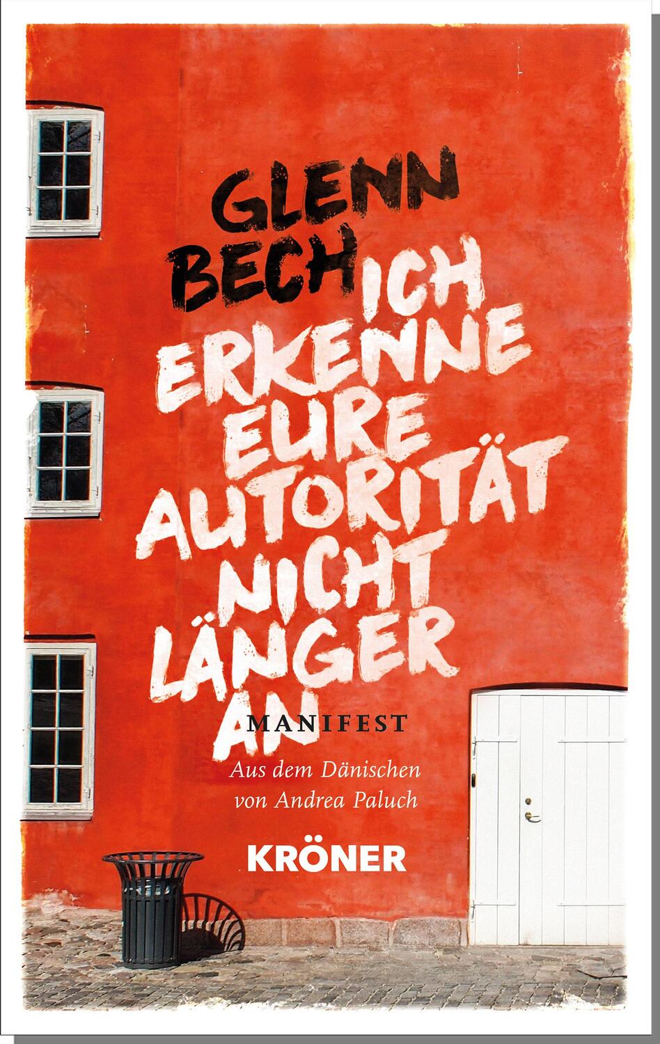 Cover: 9783520627018 | Ich erkenne eure Autorität nicht länger an | Manifest | Glenn Bech