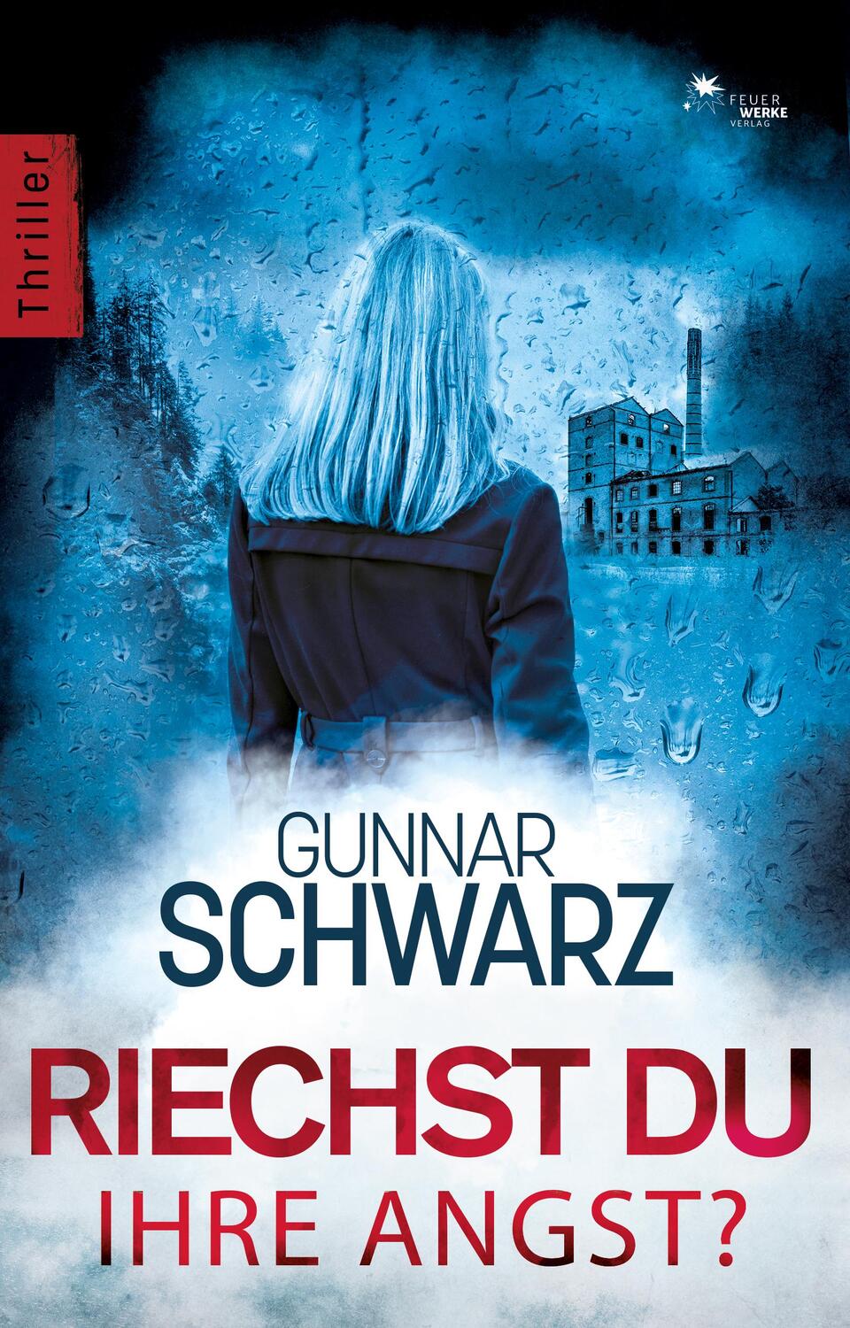 Cover: 9783949221262 | Riechst du ihre Angst? | Gunnar Schwarz | Taschenbuch | Paperback