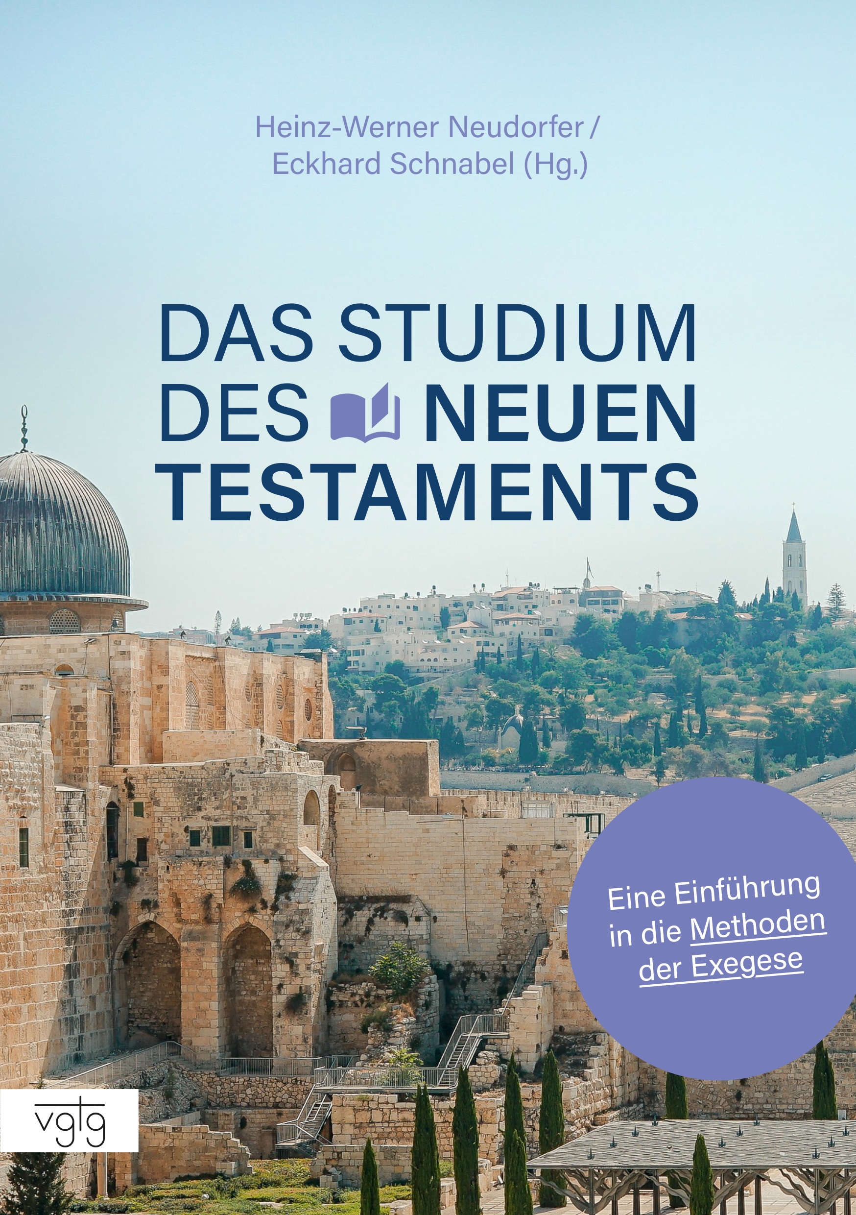 Cover: 9783902669537 | Das Studium des Neuen Testaments | Neudorfer | Buch | Buch