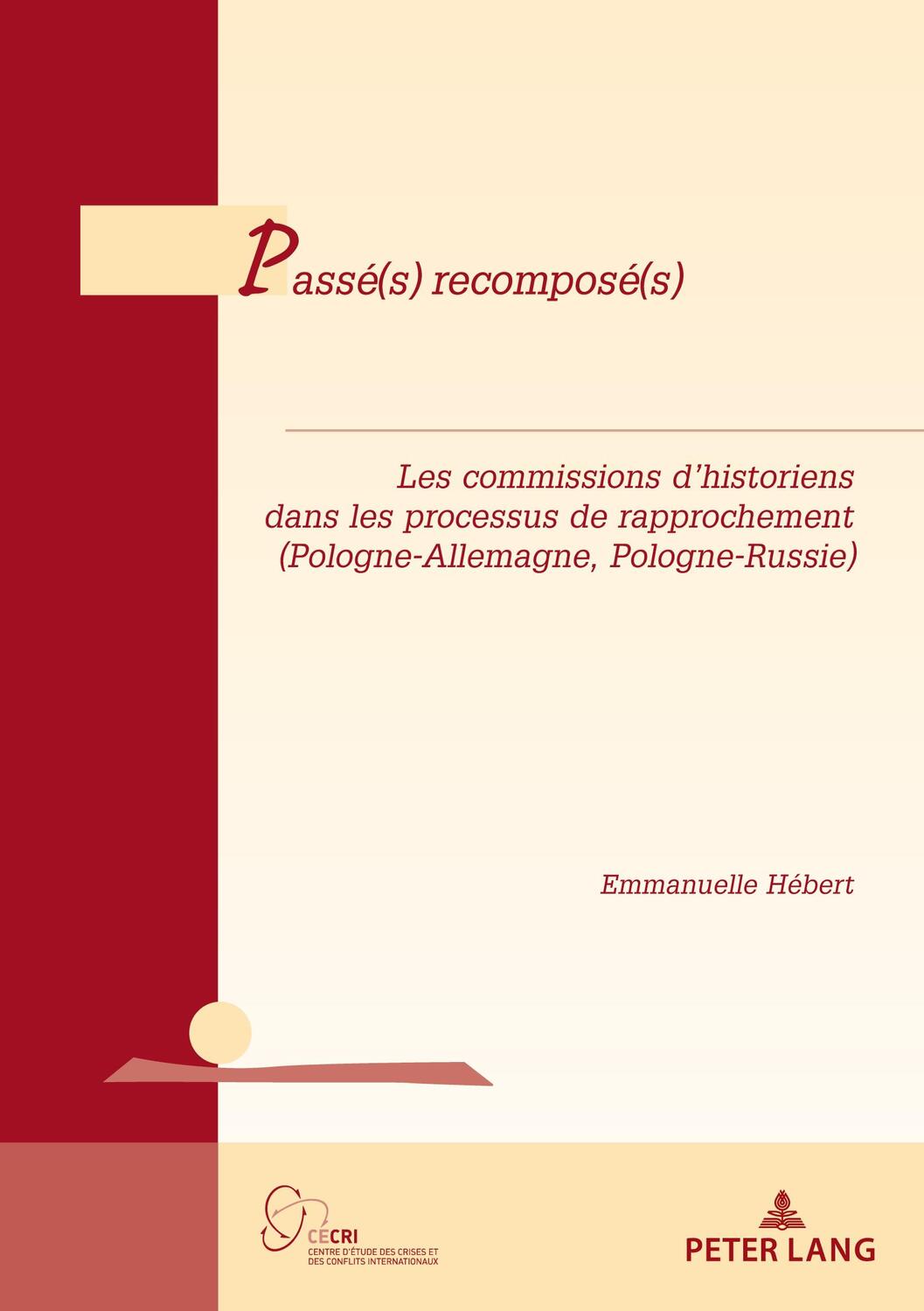 Cover: 9782807615052 | Passé(s) recomposé(s) | Emmanuelle Hébert | Taschenbuch | Paperback