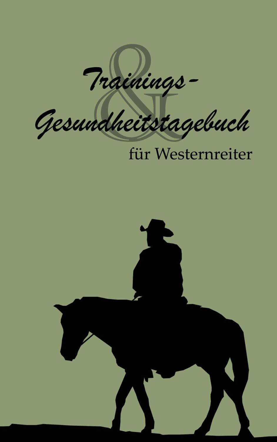 Cover: 9783756216406 | Trainings- und Gesundheitstagebuch | Für Westernreiter | Warnstädt